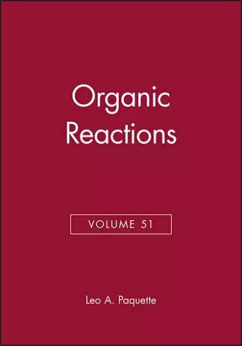 Organic Reactions, Volume 51 cover