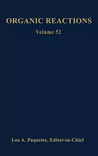 Organic Reactions, Volume 52 cover