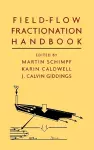 Field-Flow Fractionation Handbook cover