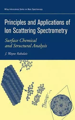 Principles and Applications of Ion Scattering Spectrometry cover