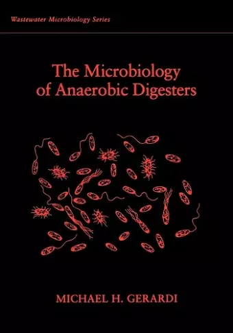 The Microbiology of Anaerobic Digesters cover