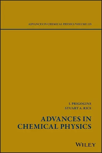 Advances in Chemical Physics, Volume 125 cover