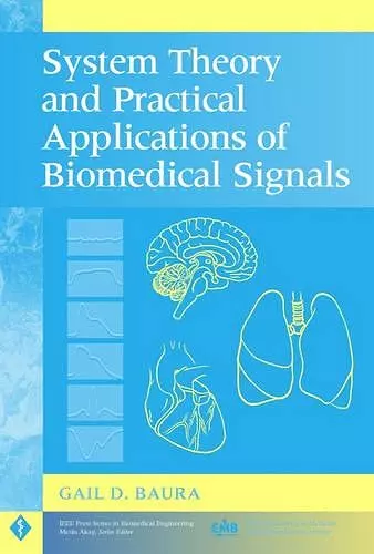 System Theory and Practical Applications of Biomedical Signals cover