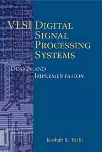 VLSI Digital Signal Processing Systems cover