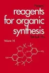 Fiesers' Reagents for Organic Synthesis, Volume 18 cover