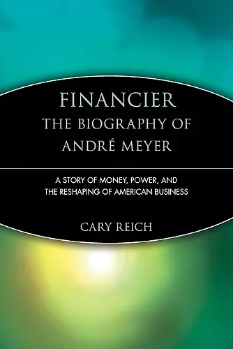 Financier: The Biography of André Meyer cover