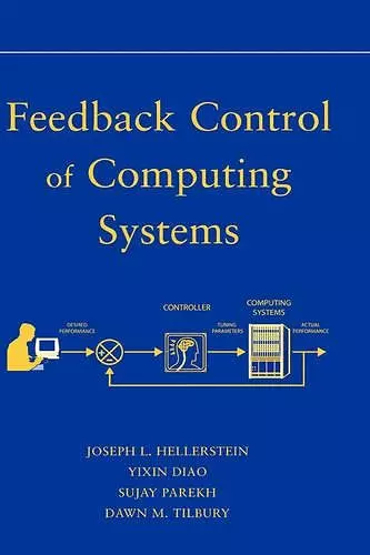 Feedback Control of Computing Systems cover