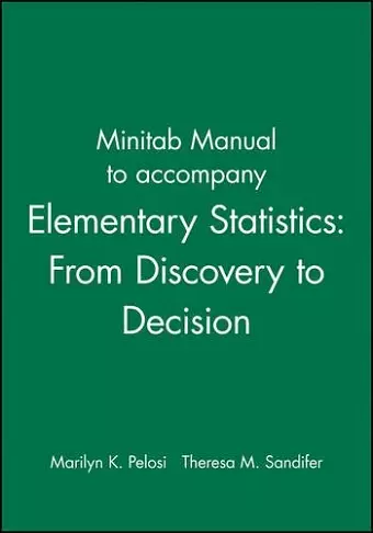 Minitab Manual to accompany Elementary Statistics: From Discovery to Decision cover