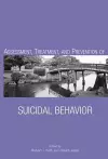 Assessment, Treatment, and Prevention of Suicidal Behavior cover