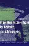 Handbook of Preventive Interventions for Children and Adolescents cover