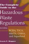 The Complete Guide to the Hazardous Waste Regulations cover