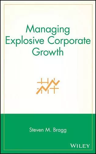 Managing Explosive Corporate Growth cover