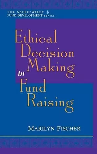 Ethical Decision Making in Fund Raising cover