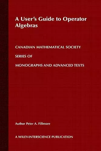 A User's Guide to Operator Algebras cover