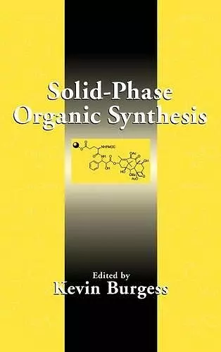 Solid-Phase Organic Synthesis cover