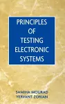 Principles of Testing Electronic Systems cover