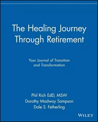 The Healing Journey Through Retirement cover