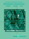 Student Solutions Manual to accompany Differential Equations: Graphics, Models, Data cover