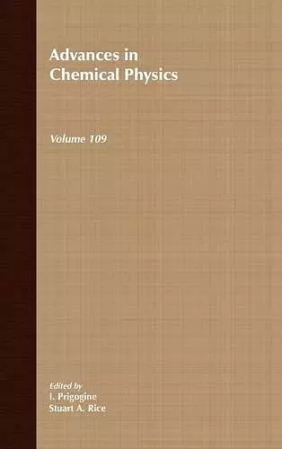 Advances in Chemical Physics, Volume 109 cover