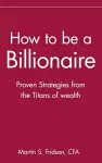 How to be a Billionaire cover