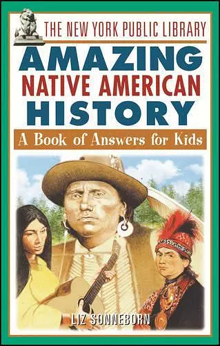 The New York Public Library Amazing Native American History cover