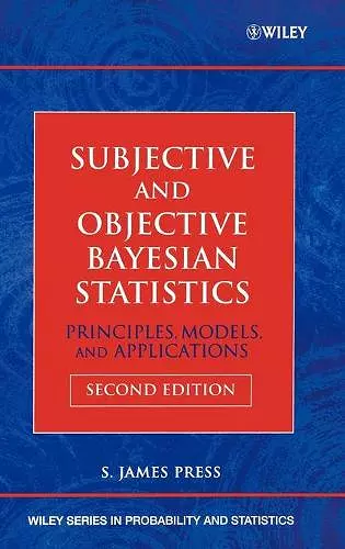 Subjective and Objective Bayesian Statistics cover