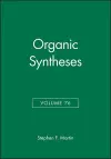 Organic Syntheses, Volume 76 cover