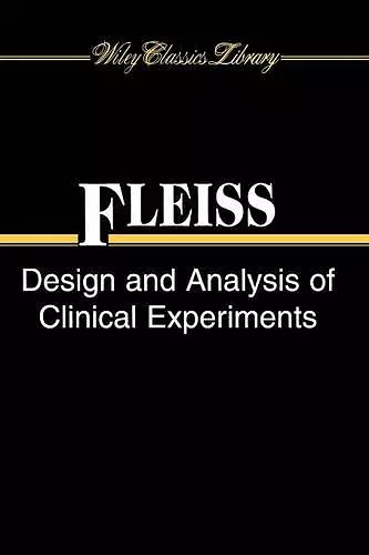 Design and Analysis of Clinical Experiments cover