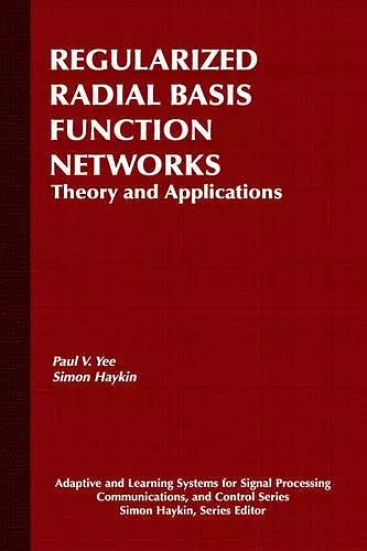 Regularized Radial Basis Function Networks cover