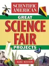 The Scientific American Book of Great Science Fair Projects cover