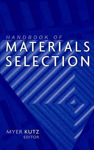 Handbook of Materials Selection cover