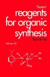 Fiesers' Reagents for Organic Synthesis, Volume 20 cover
