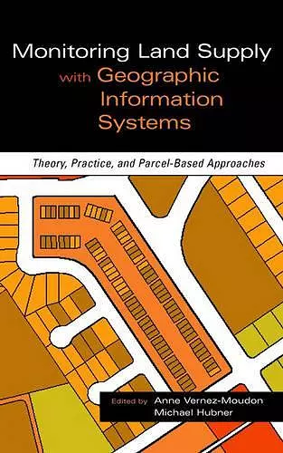 Monitoring Land Supply with Geographic Information Systems cover