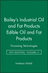 Bailey's Industrial Oil and Fat Products, Edible Oil and Fat Products cover