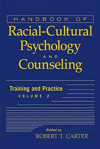Handbook of Racial-Cultural Psychology and Counseling, Volume 2 cover