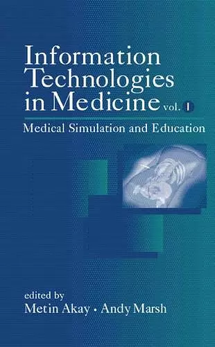 Information Technologies in Medicine, Volume I cover