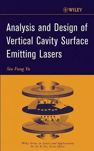 Analysis and Design of Vertical Cavity Surface Emitting Lasers cover