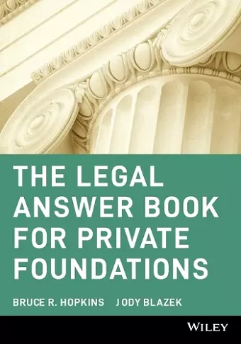 The Legal Answer Book for Private Foundations cover