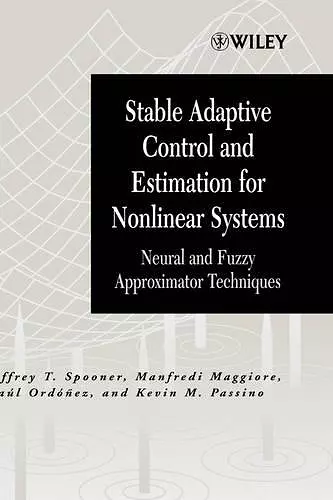 Stable Adaptive Control and Estimation for Nonlinear Systems cover