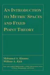 An Introduction to Metric Spaces and Fixed Point Theory cover