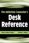 The Addiction Counselor's Desk Reference cover