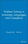 Problem Solving in Automata, Languages, and Complexity cover