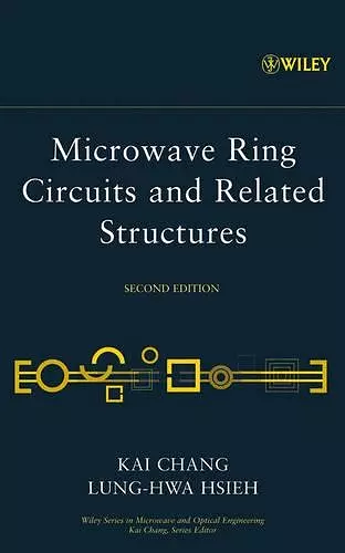 Microwave Ring Circuits and Related Structures cover