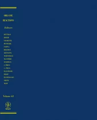 Organic Reactions, Volume 63 cover