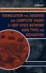 Formulation for Observed and Computed Values of Deep Space Network Data Types for Navigation cover