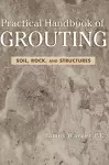 Practical Handbook of Grouting cover