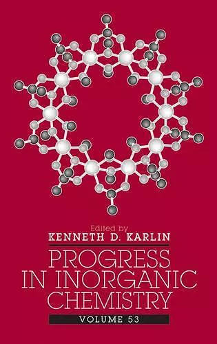 Progress in Inorganic Chemistry, Volume 53 cover