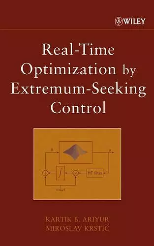 Real-Time Optimization by Extremum-Seeking Control cover