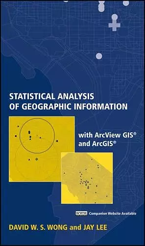 Statistical Analysis of Geographic Information with ArcView GIS and ArcGIS cover