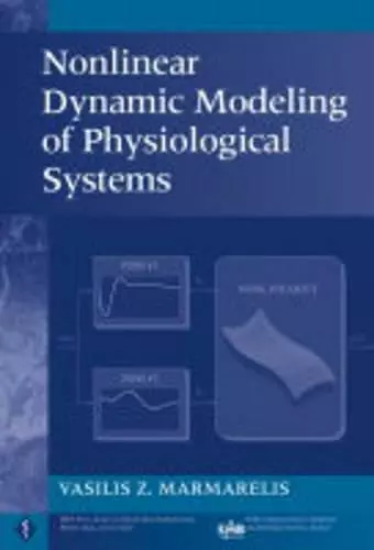 Nonlinear Dynamic Modeling of Physiological Systems cover